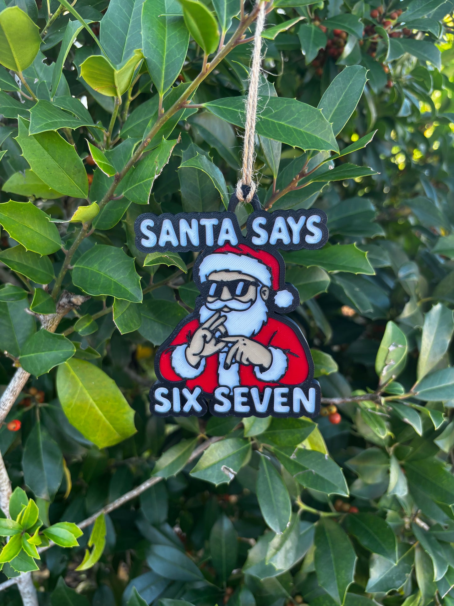 Santa Says 6-7 Christmas Ornament