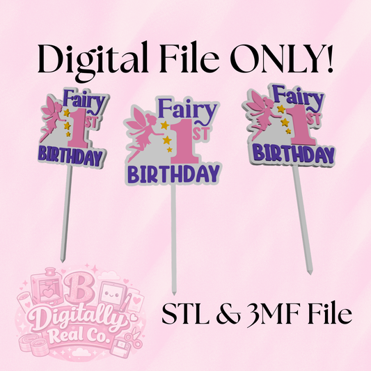 Fairy 1st Birthday Cake Topper – Digital File (STL & 3MF)
