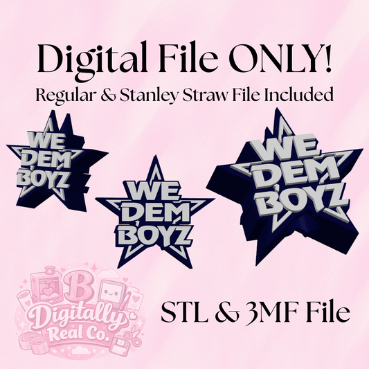 “We Dem Boyz” Straw Topper STL & 3MF File | Regular & Stanley Size (8mm & 10mm) | Football Fan Cup Accessory | Digital Download ONLY