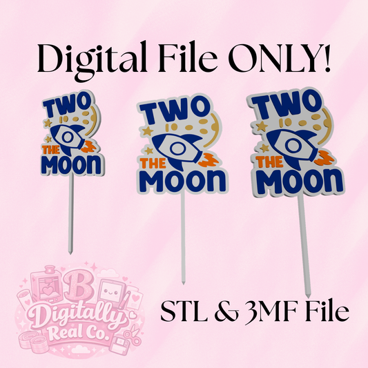 “TWO The Moon” Cake Topper – 2nd Birthday Space Theme Digital File (STL & 3MF)