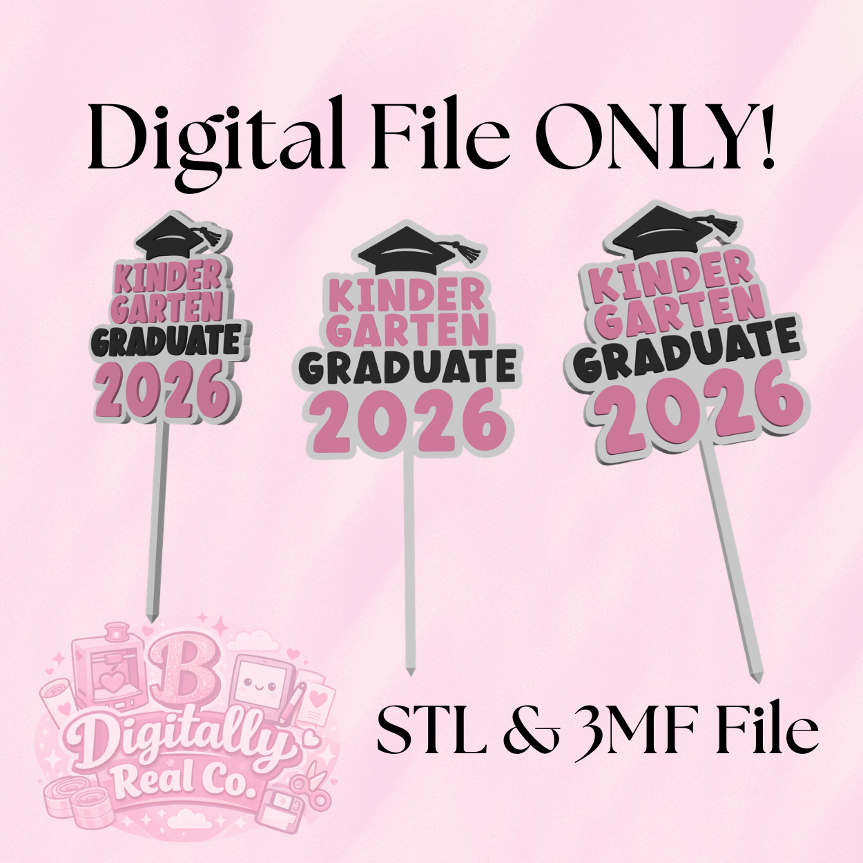 Kindergarten Graduate 2026 Cake Topper – Digital File (STL & 3MF)