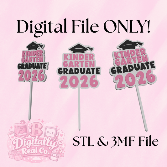 Kindergarten Graduate 2026 Cake Topper – Digital File (STL & 3MF)