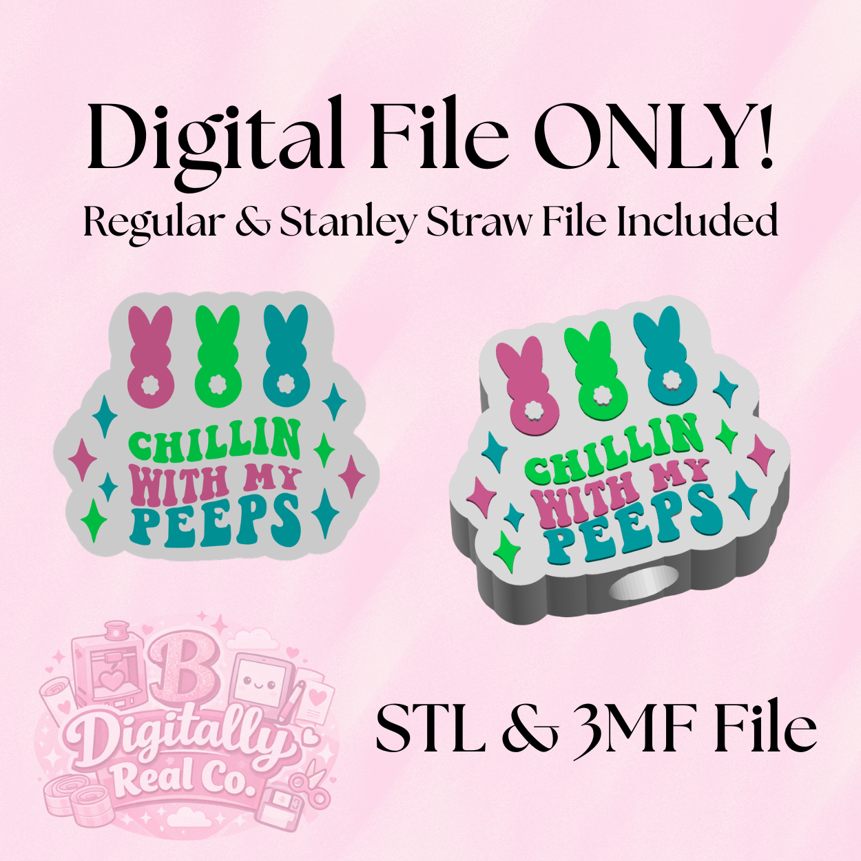 Chillin With My Peeps Straw Topper | Easter Straw Charm Digital File | 8mm & 10mm | Regular & Stanley Size | STL & 3MF Download
