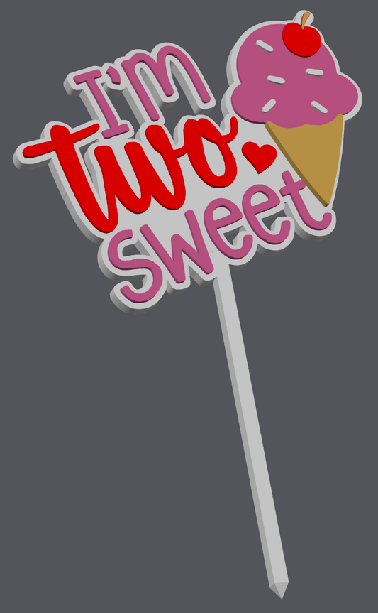 I’m Two Sweet Cake Topper STL & 3MF File | 2nd Birthday Cake Topper | Ice Cream Theme Party Decor | 3D Print File | Digital Download