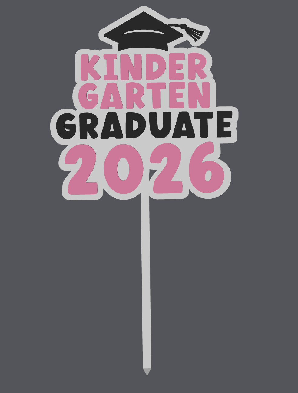 Kindergarten Graduate 2026 Cake Topper – Digital File (STL & 3MF)