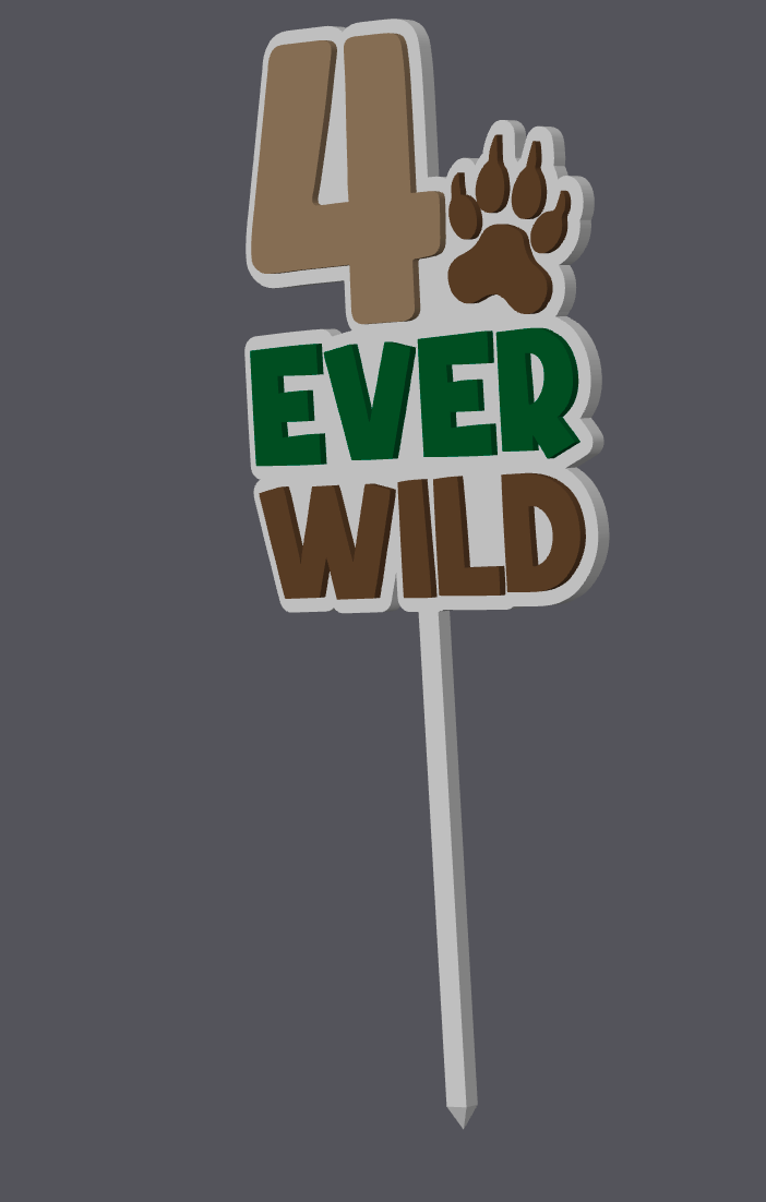 4 Ever Wild Cake Topper – 4th Birthday Digital File (STL & 3MF)